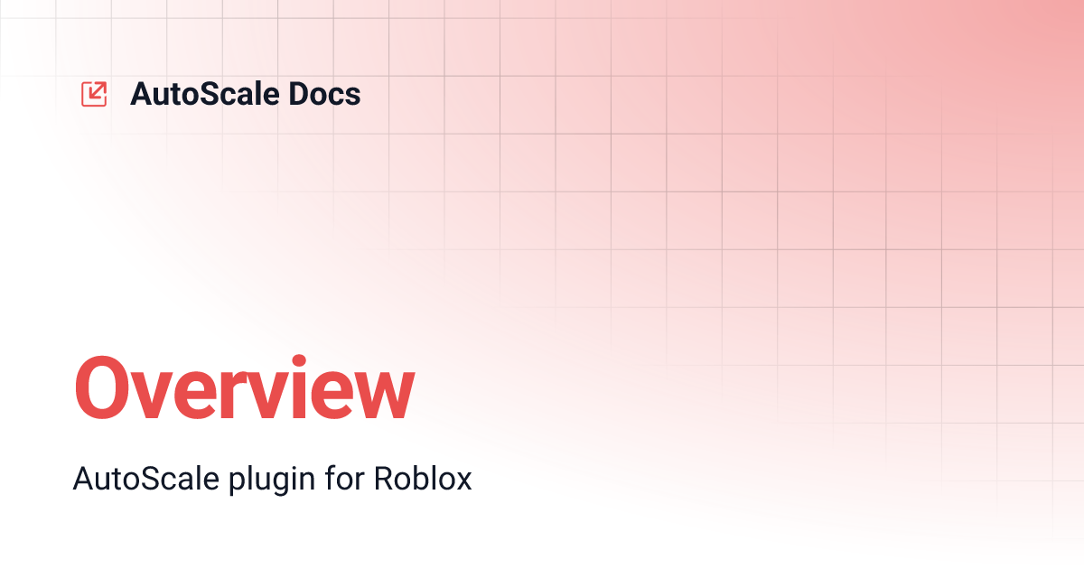 Overview | AutoScale Docs